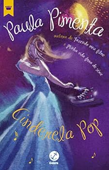 Cinderela pop - Book #2 of the Princesas Modernas
