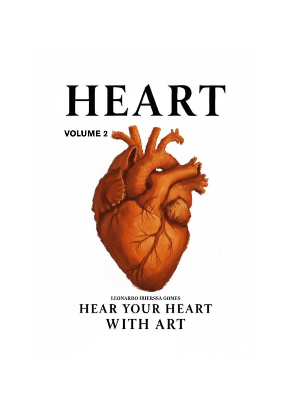 HEART: HEAR YOUR HEART WITH HEART - VOLUME 2