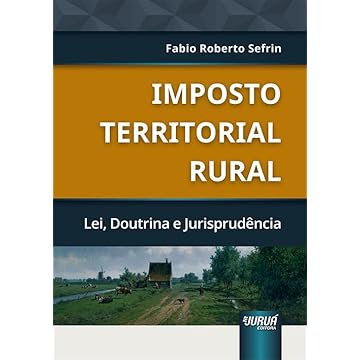 Capa do livro Imposto Territorial Rural - Lei, Doutrina e Jurisprudência