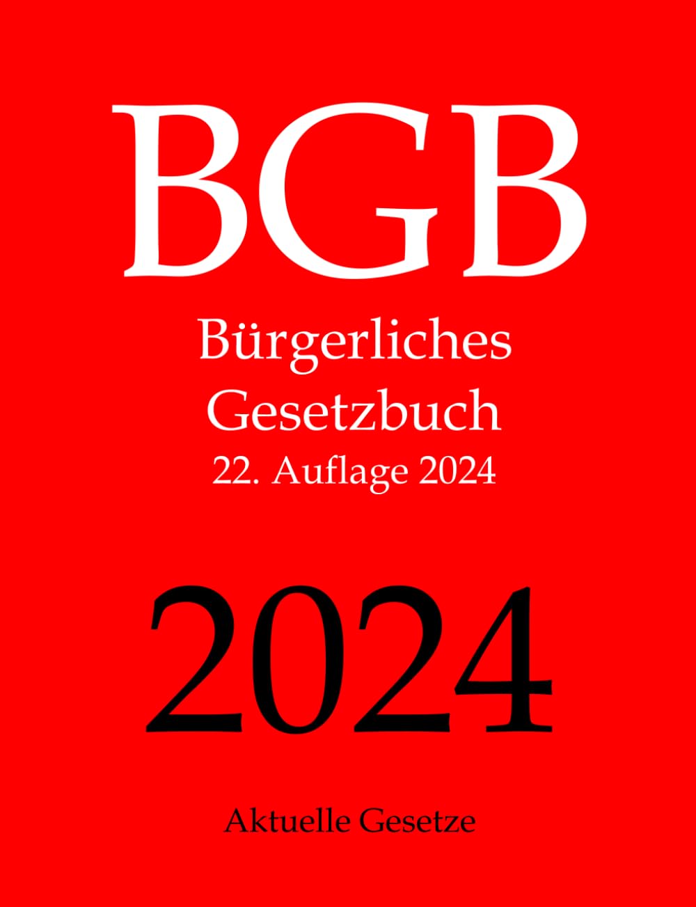 BGB, Bürgerliches Gesetzbuch, Aktuelle Gesetze : Gesetze, Aktuelle ...
