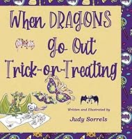 When Dragons Go Out Trick-or-Treating B0FPZPMLX5 Book Cover