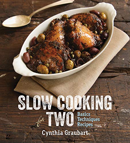 Cover of Slow Cooking for Two: Basics Techniques Recipes