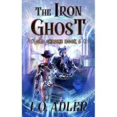 The Iron Ghost Audiolibro Por I.O. Adler arte de portada