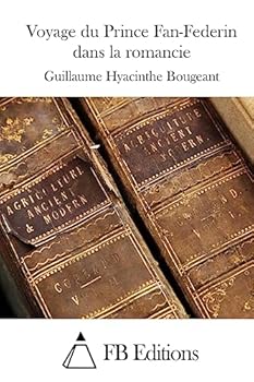 Paperback Voyage du Prince Fan-Federin dans la romancie [French] Book