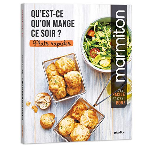 Télécharger Qu'est ce qu'on mange ce soir ? Marmiton - Plats rapides livre En ligne
