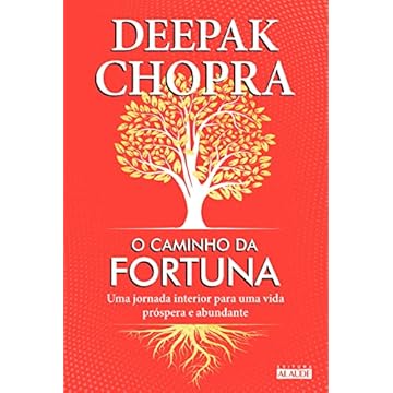Capa do livro O caminho da fortuna: Uma jornada interior para uma vida próspera e abundante