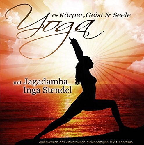 Yoga für Körper, Geist und Seele