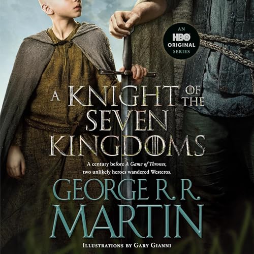 Page de couverture de A Knight of the Seven Kingdoms (HBO Tie-In Edition)