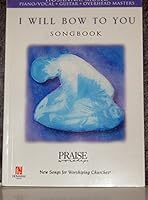 Will Bow To You, I Songbook B002JKOQEA Book Cover