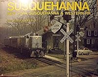 Susquehanna: New York Susquehanna and Western RR 0911868801 Book Cover