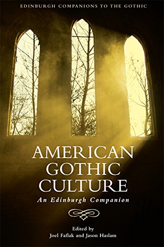 Télécharger American Gothic Culture: An Edinburgh Companion PDF