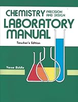 Chemistry Precision and Design Laboratory Manual, Teacher's Edition (1997) (A Beka Book)) B001CL01V4 Book Cover