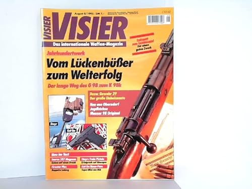 Visier. Heft August 8 / 1995. Titelthema: Jahundertwerk. Vom Lückenbüßer zum Welterfolg.