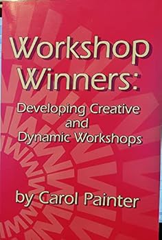 Paperback Workshop Winners: Developing Creative and Dynamic Workshops Book