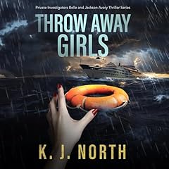 Throw Away Girls: A Gripping Kidnap Thriller Audiolibro Por K. J. North arte de portada