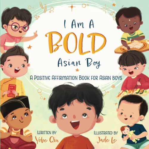 Image of I Am a Bold Asian Boy: A Positive Affirmation Book for Asian Boys (Asian Family Series)
