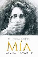 Mía (BILOGÍA EL SOMMELIER nº 1)