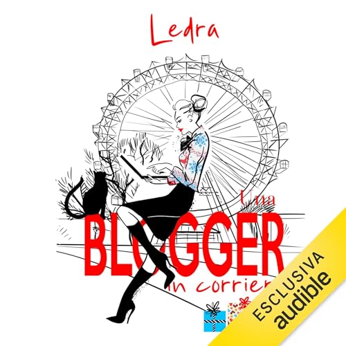 Una blogger in corriera Audiolibro Por Ledra arte de portada