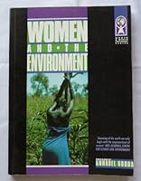Women and the Environment (Women and world development series) 086232985X Book Cover