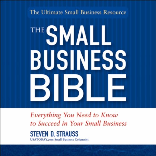 The Small Business Bible, 2E Audiolivro Por Steven D. Strauss capa