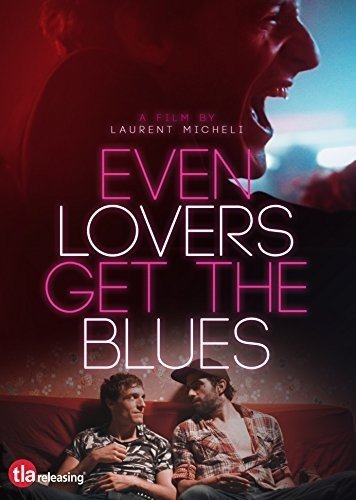 Even Lovers Get The Blues