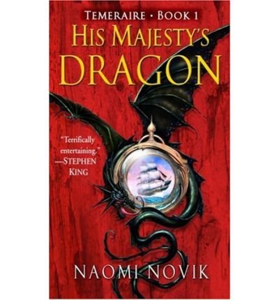 (HIS MAJESTY'S DRAGON) BY NOVIK, NAOMI(AUTHOR)P... B006EF5VKE Book Cover