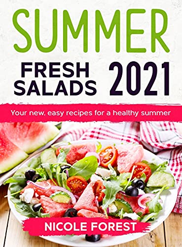 Summer Fresh Salads 2021: Your new, easy recipes for a healthy summer für 36,09 EUR (-55%) statt 11,50 EUR bei amazon.de Bild: Summer Fresh Salads 2021: Your new, easy recipes for a healthy summer für 36,09 EUR (-55%) statt 11,50 EUR bei amazon.de