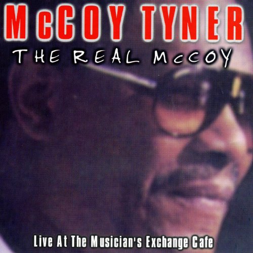 The Real McCoy McCoy Tyner Digital Music