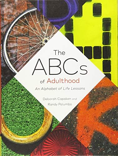 The ABCs of Adulthood: An Alphabet of Life Lessons Hardcover – April 19, 2016