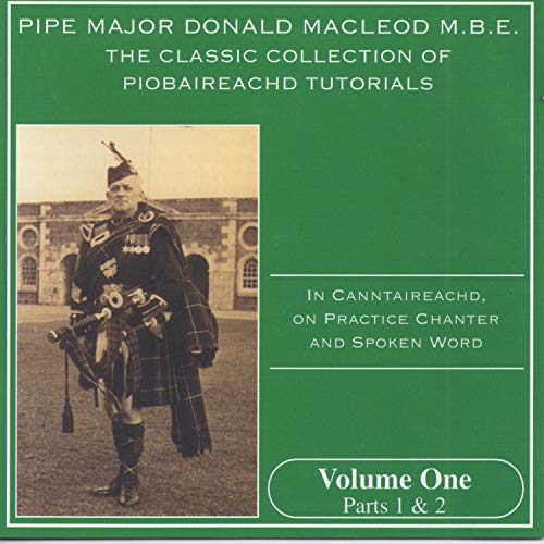 Macleod Pipework The Classic Collection Of Piobaireachd Tutorials, Vol. 1 by Pipe Major ...
