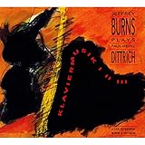 Jeffrey Burns Plays Paul-Heinz Dittrich