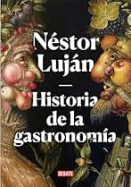 Historia de la gastronomía