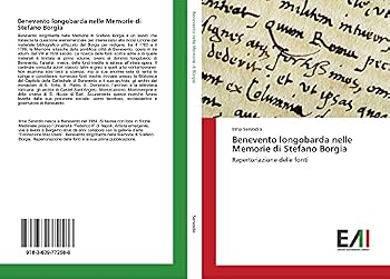 Paperback Benevento longobarda nelle Memorie di Stefano Borgia [Italian] Book