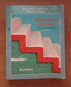 Elementary Statistics A Step by Step Approach (Eighth Edition) [Special Discount Edition for Citrus College]