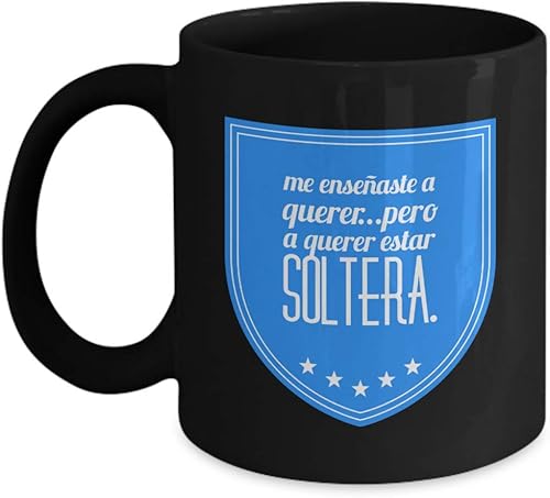 Taza de Café Soltera Vaso, taza de café divertidas, tazas personalizadas, taza de café inspiradoras, taza con mensajes positivos.