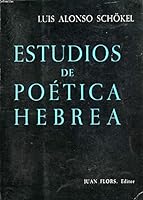 Estudios De Poetica Hebrea B002GVL90G Book Cover