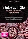 Intuitiv zum Ziel: Die Kunst des visierlosen Bogenschießens