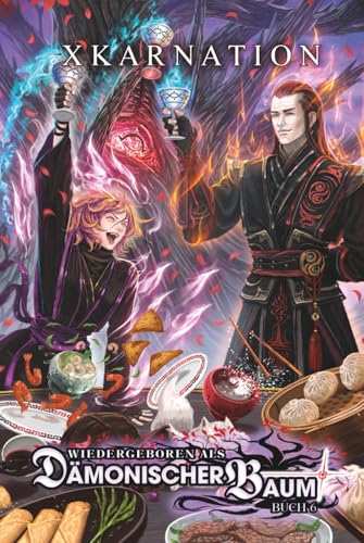 Wiedergeboren als dämonischer Baum 6: Ein Isekai LitRPG-Abenteuer