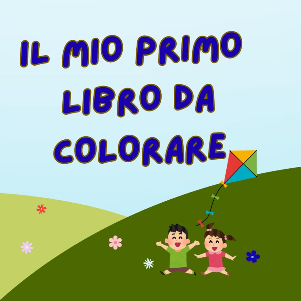 IL MIO PRIMO LIBRO DA COLORARE