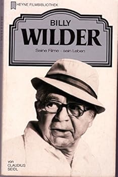 Billy Wilder. Seine Filme - sein Leben. - Book  of the Heyne Filmbibliothek