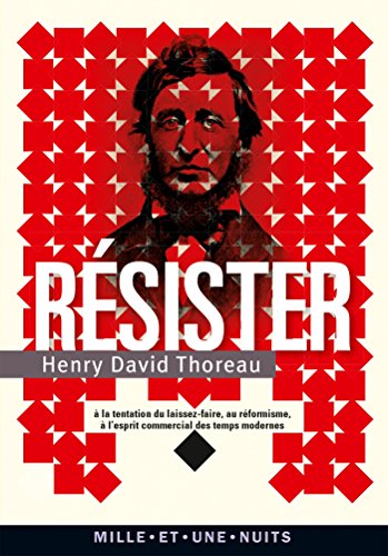 Résister: à la tentation du laissez-faire, au réformisme et à l'esprit commercial des temps mode Gratuit