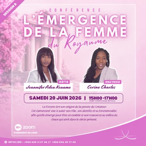 L'&eacute;mergence de la Femme du Royaume - Session 8