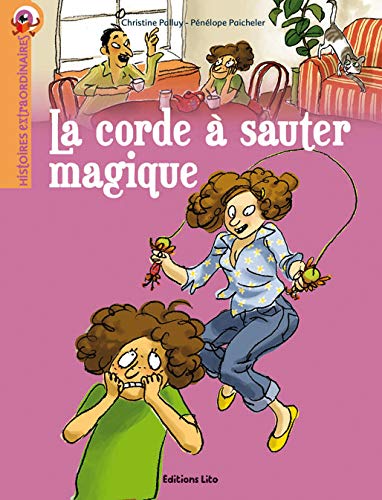 Histoires extraordinaires : La corde à sauter magique - Dès 7 ans