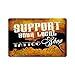 Vintage Style Sign Support Your Local Tattoo Shop