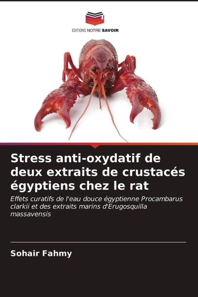 Stress anti-oxydatif de deux extraits de crustacés égyptiens chez le rat - Édition Scientifique