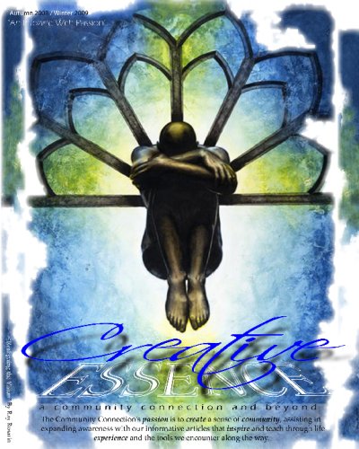 Creative Essence: A Community Connection & Beyond Magazine [Fall 2008 / Winter 2009]