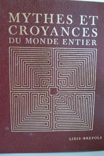 MYTHES ET CROYANCES DU MONDE ENTIER. 5 volumes. MYTHES ET CROYANCES DU MONDE ENTIER. 5 volumes.