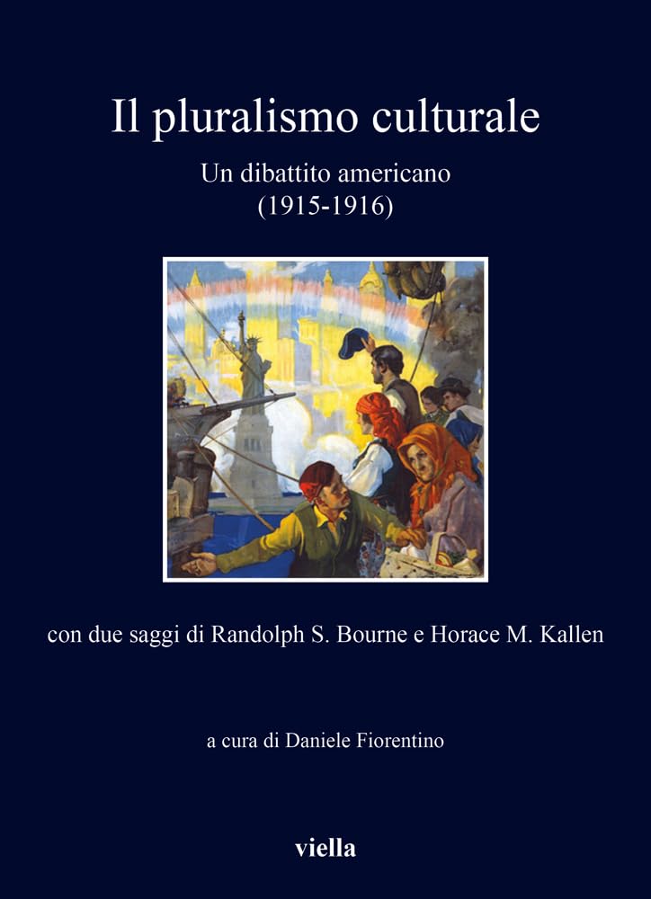 Il Pluralismo Culturale: Un Dibattito Americano (1915-1916)