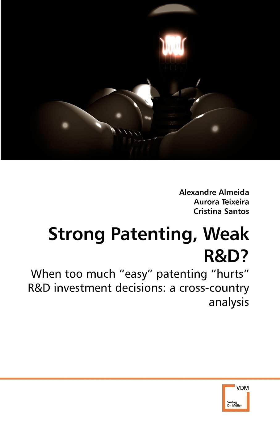 Strong Patenting, Weak R: When too much ?easy? patenting ?hurts? R