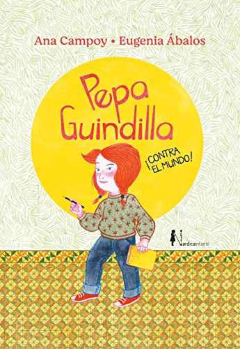 Pepa Guindilla ¡Contra el mundo! (Infantil)